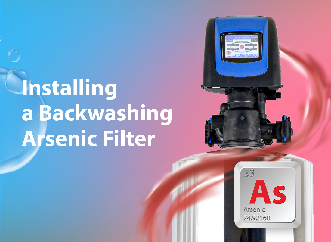 Installing a Backwashing Arsenic Filter