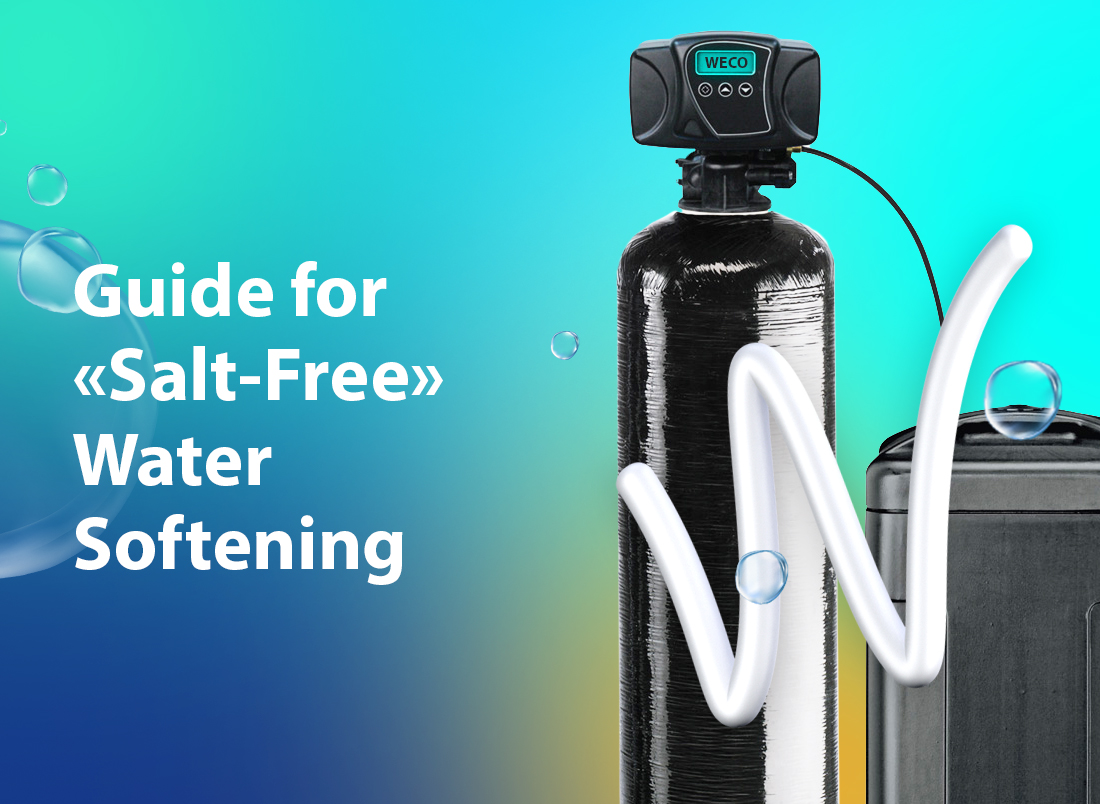 Guide for "Salt-Free" Water Softening