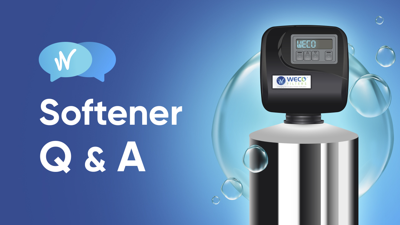 Water Softener Questions &  Answers