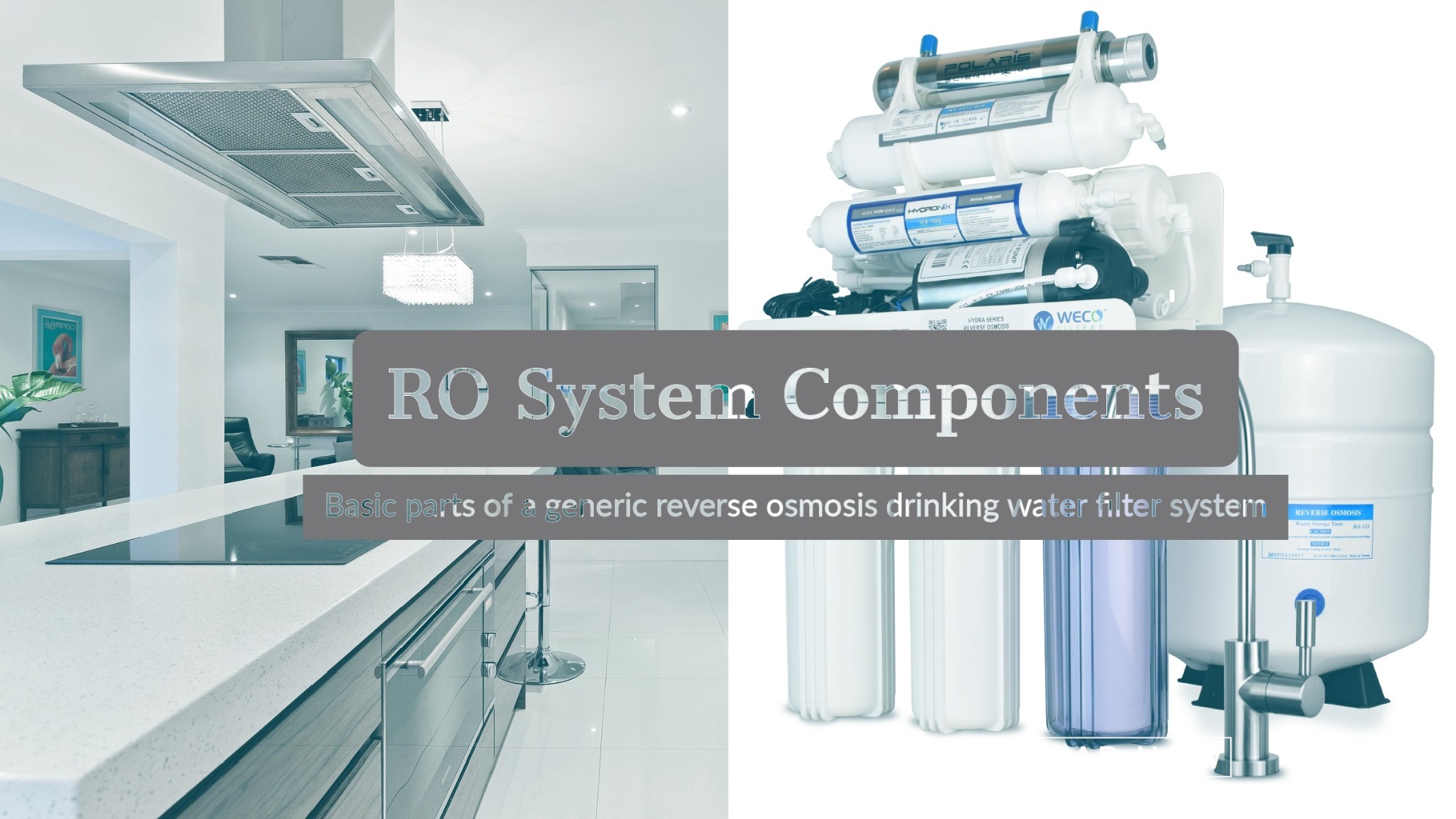 Components Of A Home Ro Filter System